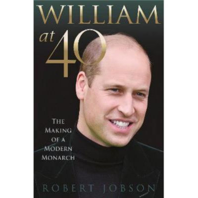 Hardback William at 40 - Robert Jobson