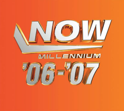 CD Now Millennium 2006 - 2007 by Various Artists