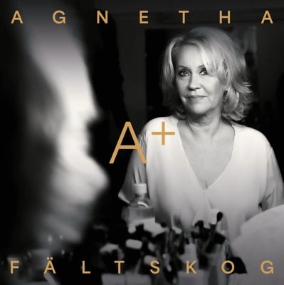 CD A+ by Agnetha Faltskog