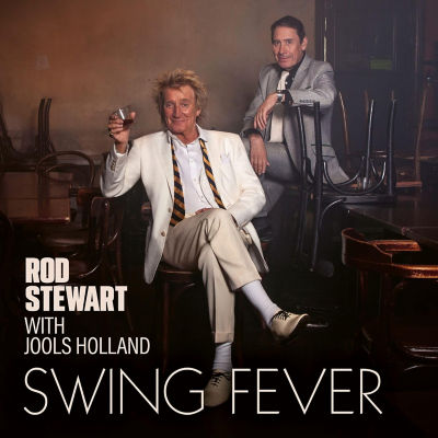 CD Swing Fever by Rod Stewart & Jools Holland