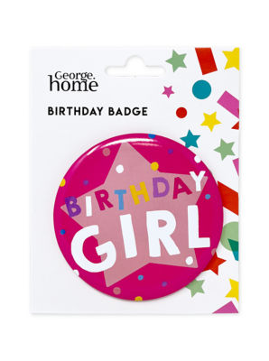 George Home Pink Birthday Girl Badge