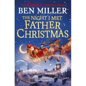 ASDA Night I Met Father Christmas by Ben Miller