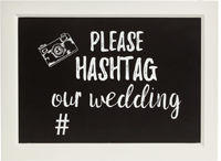 Please Hashtag our wedding sign from George